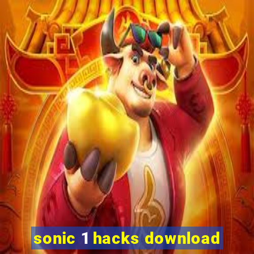 sonic 1 hacks download